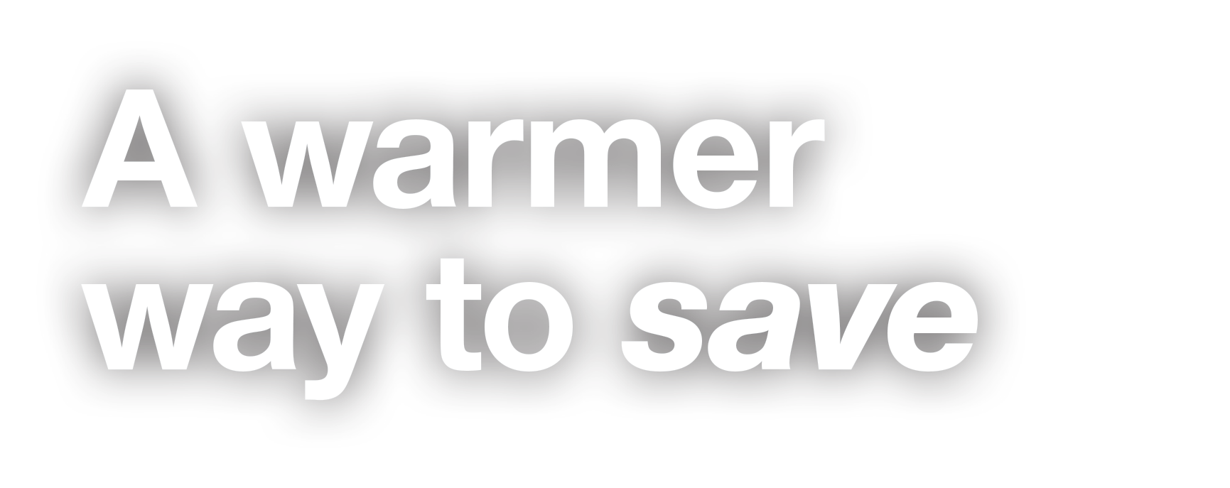 warmer_way_to_save