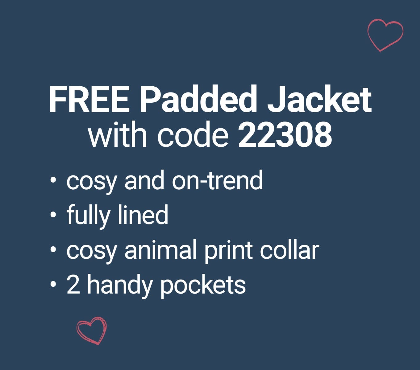 Choose your padded jacket
