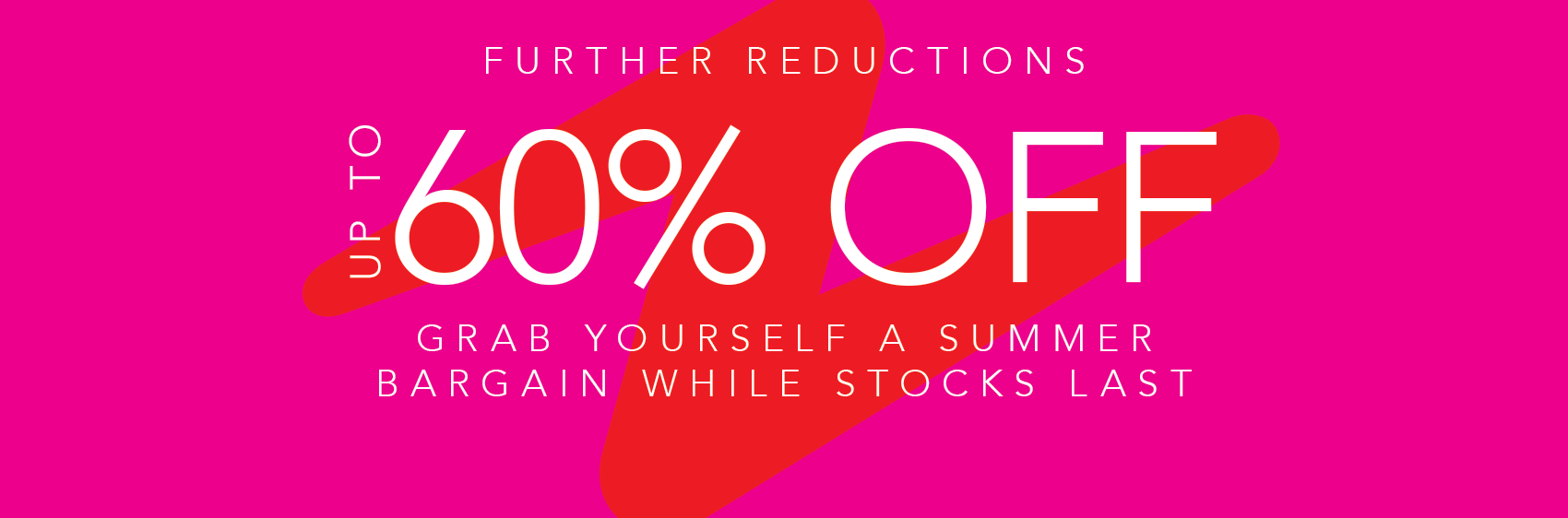 Final clearance - up to 60% off