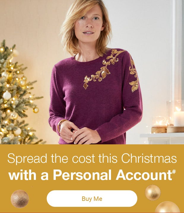 Choose what you love, and pay for it later with a Personal Account
