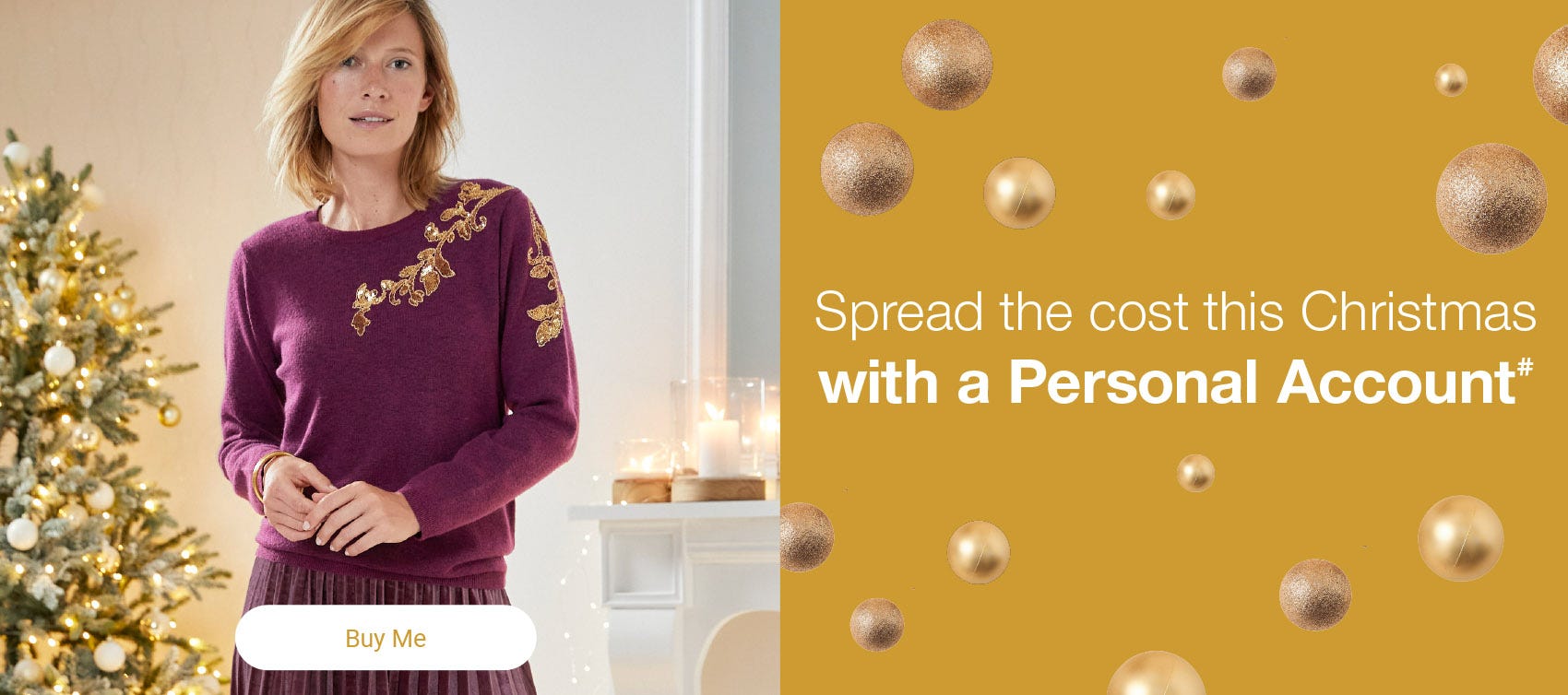 Choose what you love, and pay for it later with a Personal Account
