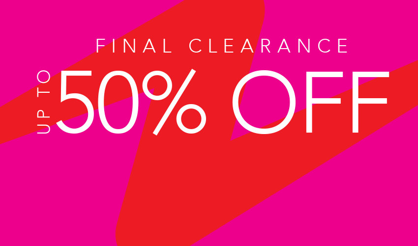 Final clearance - uo to 50% off